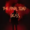TREMOR - The Final Trap Boss - Single